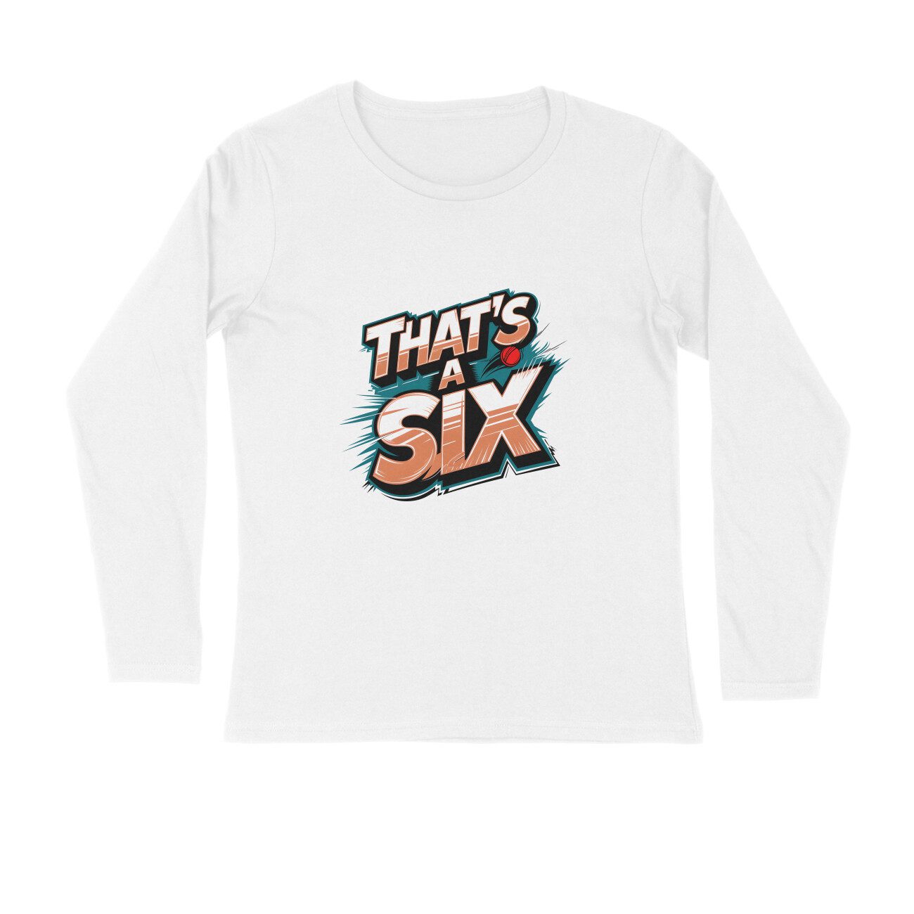 Men's White That's A Six Graphic Printed Full Sleeve T-shirt - Printed Cave