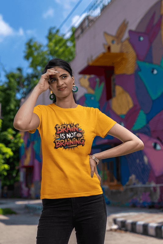 Women's Golden Yellow Brain Is Not Braining Graphic Printed T-shirt - Printed Cave