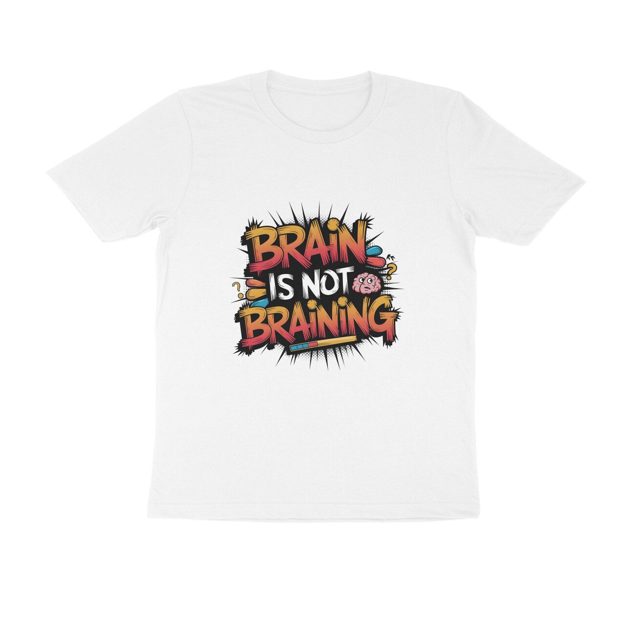 Men's White Brain Is Not Braining Graphic Printed T-shirt - Printed Cave