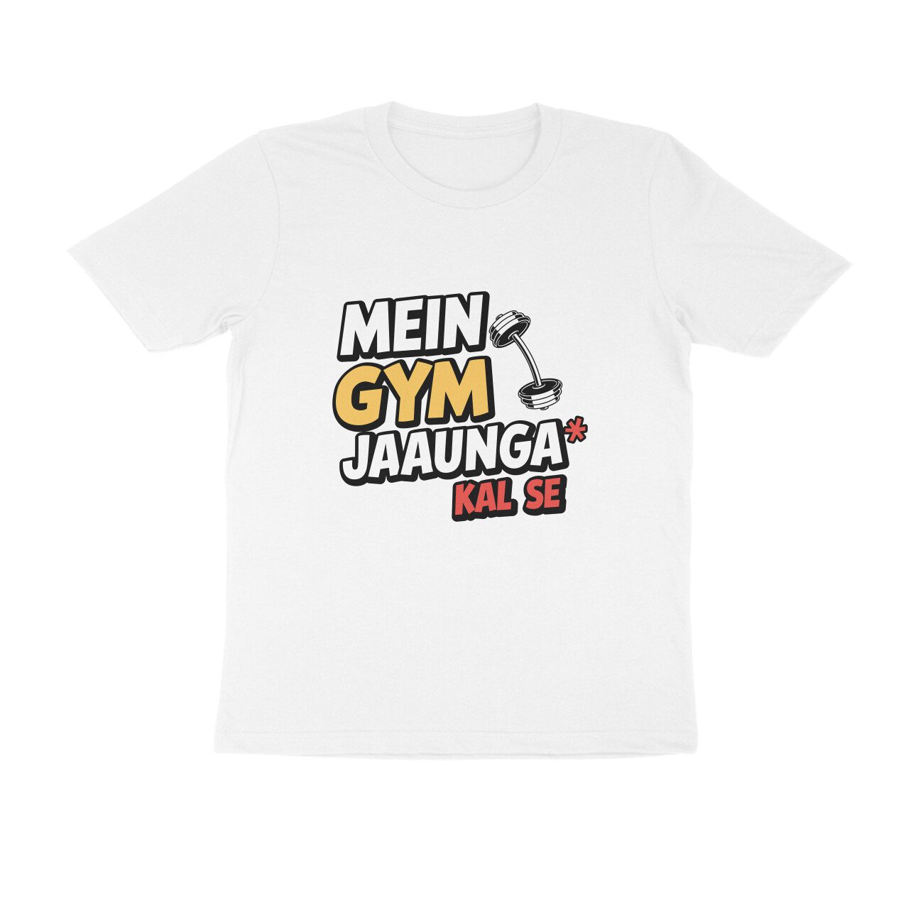 Men's White Mein Gym Jaaunga Kal Se Graphic Printed T-shirt - Printed Cave
