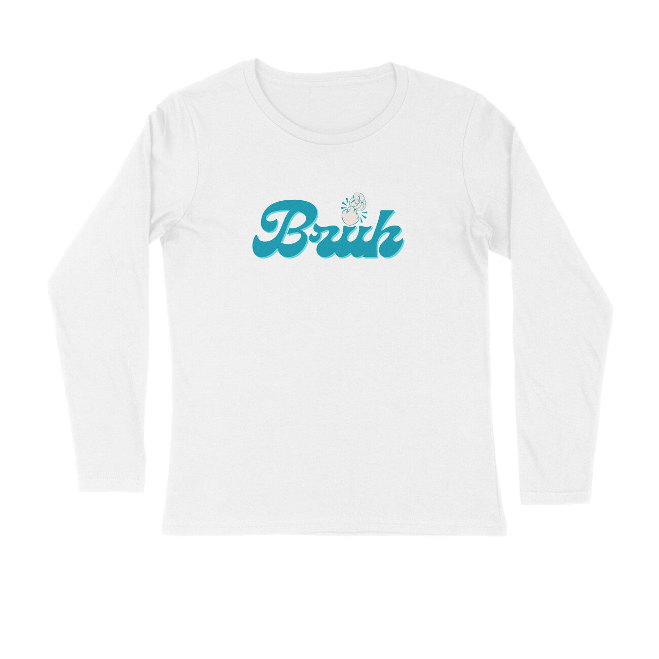 Men's White Bruh Graphic Printed Full Sleeve T-shirt - Printed Cave