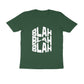 Men's Olive Green Blah Blah Blah Graphic Printed T-shirt - Printed Cave