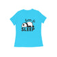 Women's Sky Blue Born to Sleep Graphic Printed T-shirt - Printed Cave
