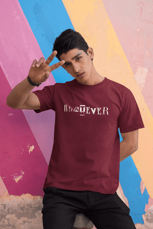 Men's Maroon Whatever Graphic Printed T-shirt - Printed Cave