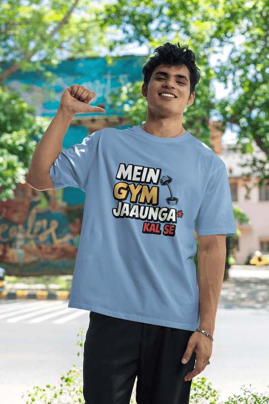 Men's Baby Blue Mein Gym Jaaunga Kal Se Graphic Printed Oversized T-shirt