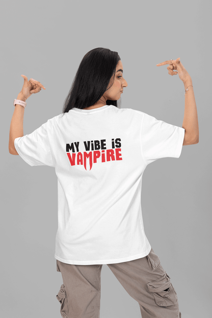 Women's White My Vibe Is Vampire Graphic Printed Oversized T-shirt