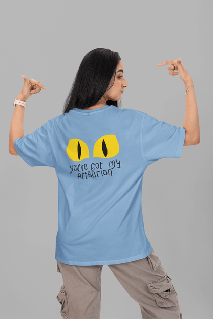Women's Baby Blue You've Got My Attention Graphic Printed Oversized T-shirt
