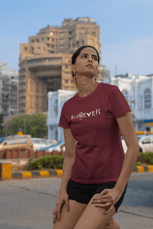 Women's Maroon Whatever Graphic Printed T-shirt - Printed Cave